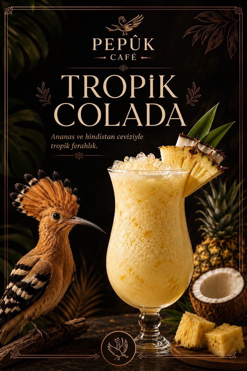 Pepûk Tropik Colada