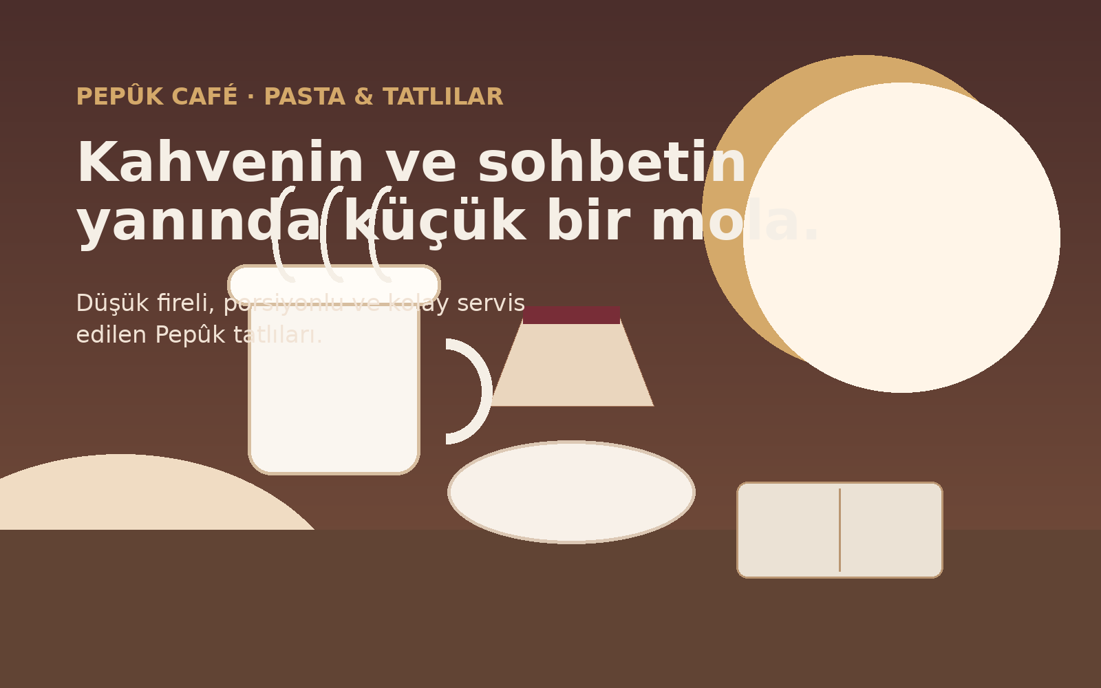 Pepûk Café pasta ve tatlılar sayfası için ahşap masa, sıcak ışık, kahve fincanı ve sade tatlı sunumu içeren görsel.